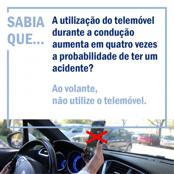 “Ao volante, o telemóvel pode esperar” 